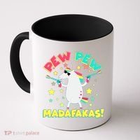 Funny Pew Pew Madafakas Unicorn Coffee Mug thumb 0