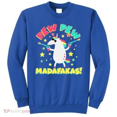 Funny Pew Pew Madafakas Unicorn Sweatshirt
