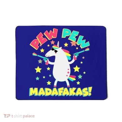 Funny Pew Pew Madafakas Unicorn Mousepad
