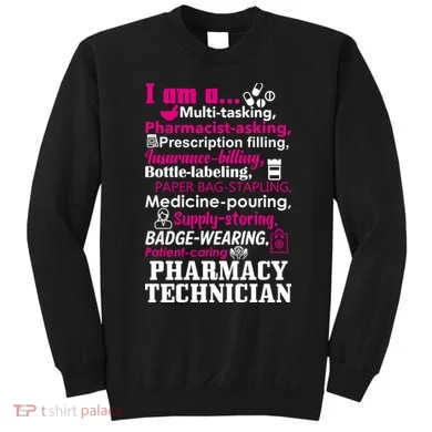 Funny Pharmacy Technician Sweatshirt