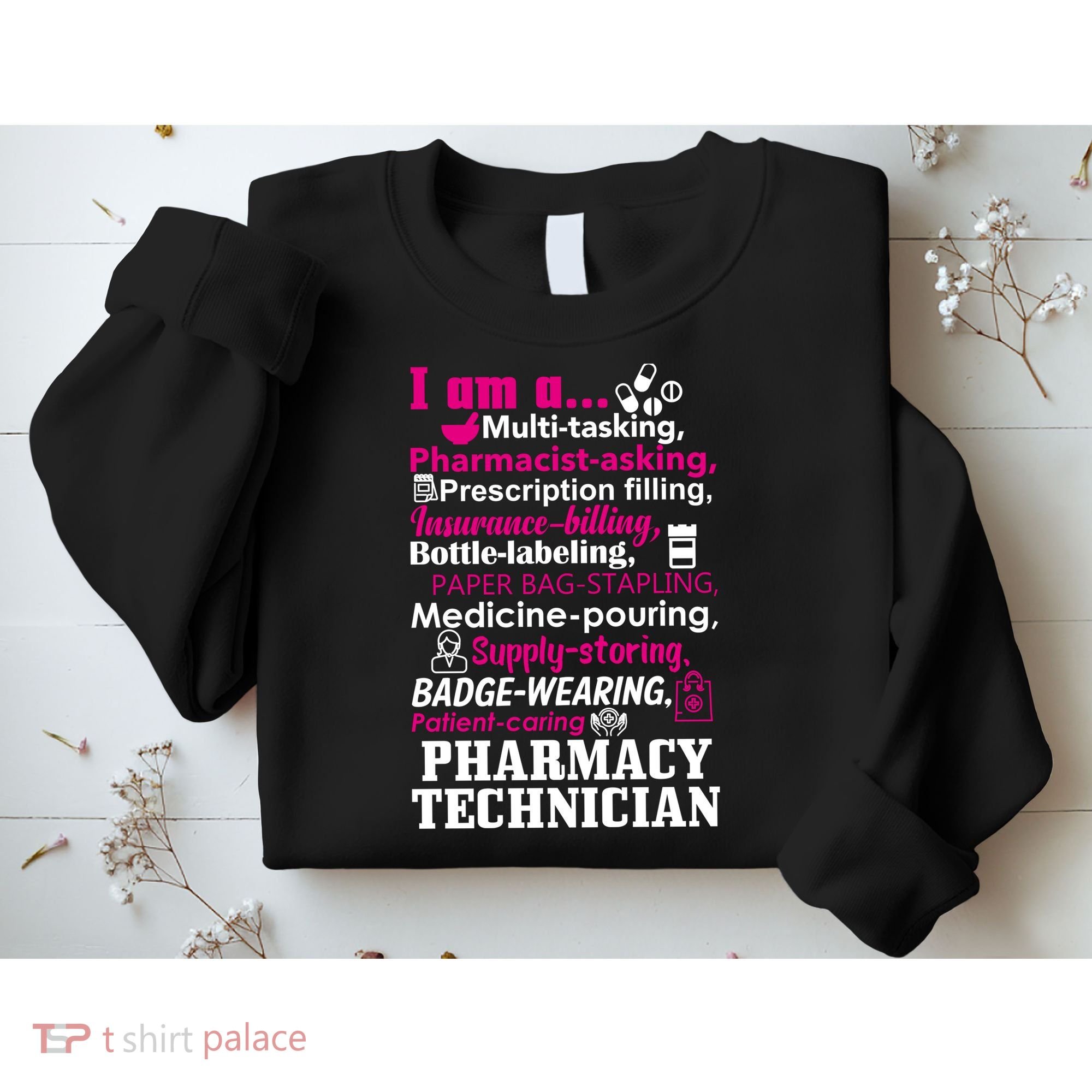 Funny Pharmacy Technician Sweatshirt
