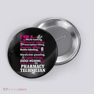 Funny Pharmacy Technician Button