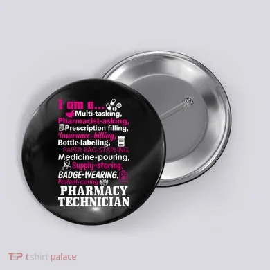 Funny Pharmacy Technician Button