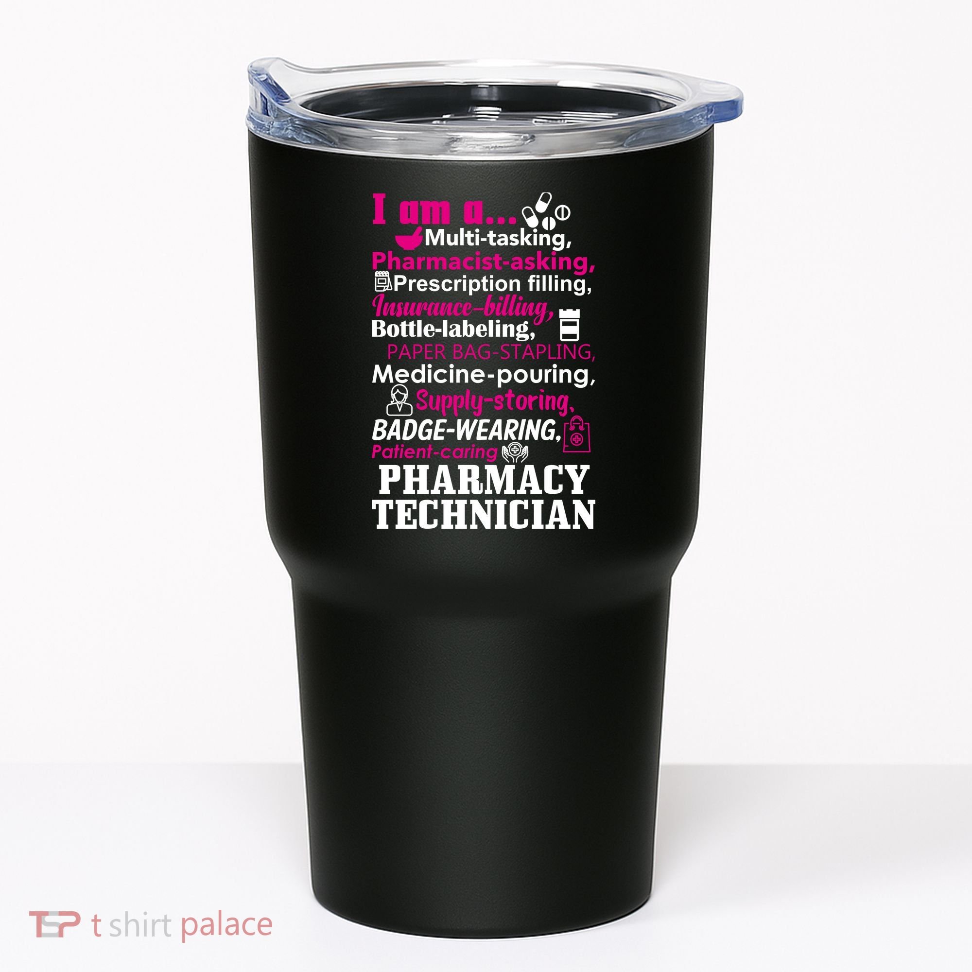 Funny Pharmacy Technician Tumbler