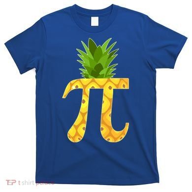 Funny PI-neapple PI 3.14 Day T-Shirt