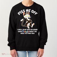 Funny Piss Me Off Cat Meme Women's Sweatshirt thumb 0