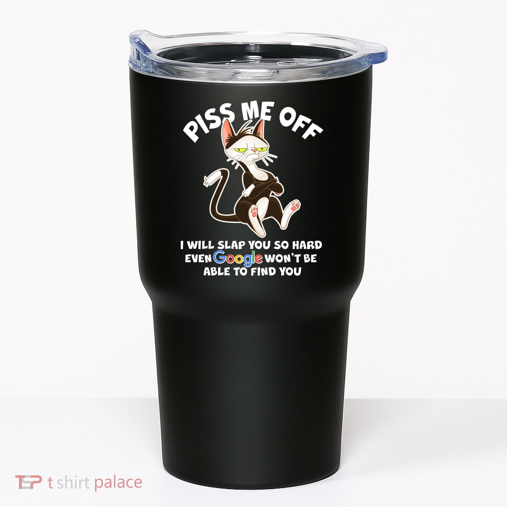 Funny Piss Me Off Cat Meme Tumbler