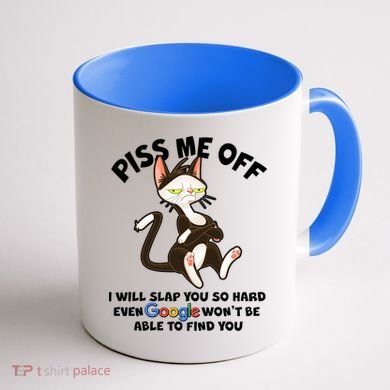 Funny Piss Me Off Cat Meme Coffee Mug back