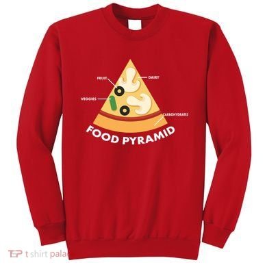Funny Pizza Food Pyramid Sweatshirt