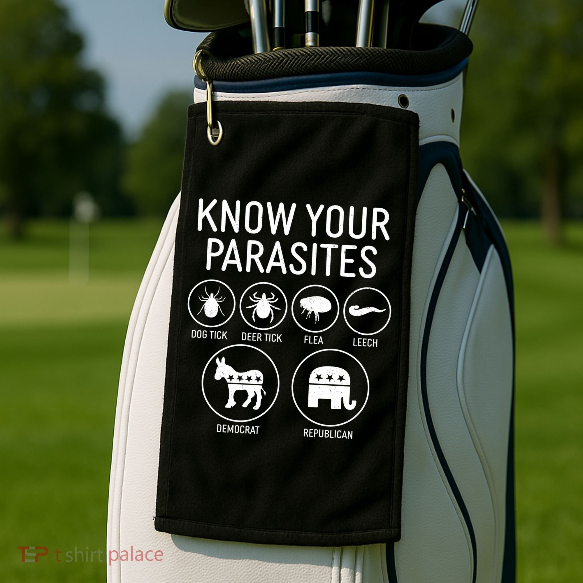 Funny Political Meme Know Your Parasites Golf Towel
