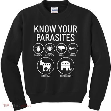 Funny Political Meme Know Your Parasites Kids Sweatshirt