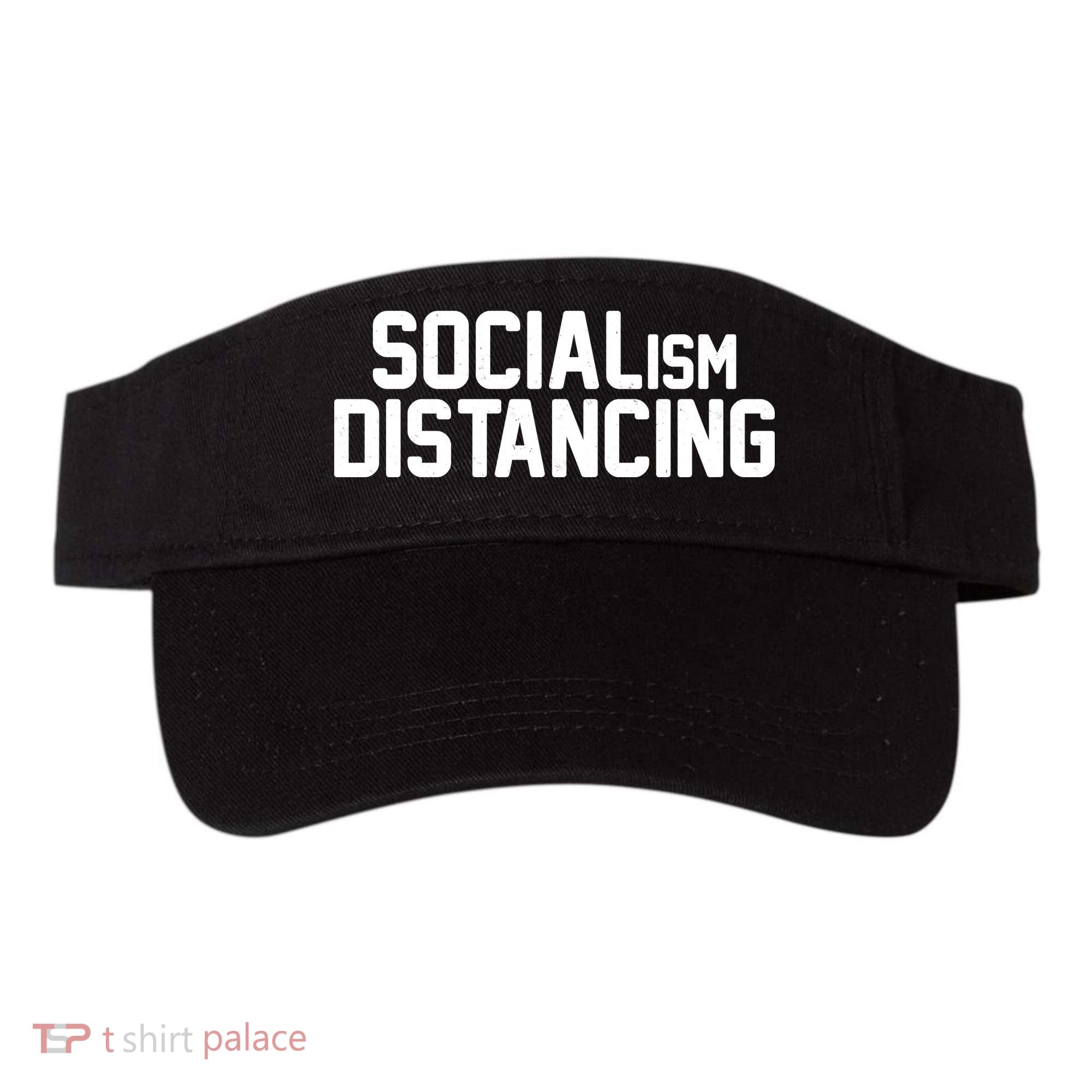 Funny Political Socialism Distancing  Visor