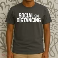 Funny Political Socialism Distancing  T-Shirt thumb 3