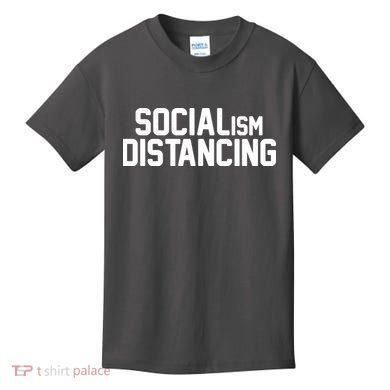 Funny Political Socialism Distancing  Kids T-Shirt