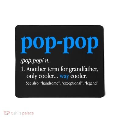 Funny Pop Pop Definition Cool Fathers Day Mousepad