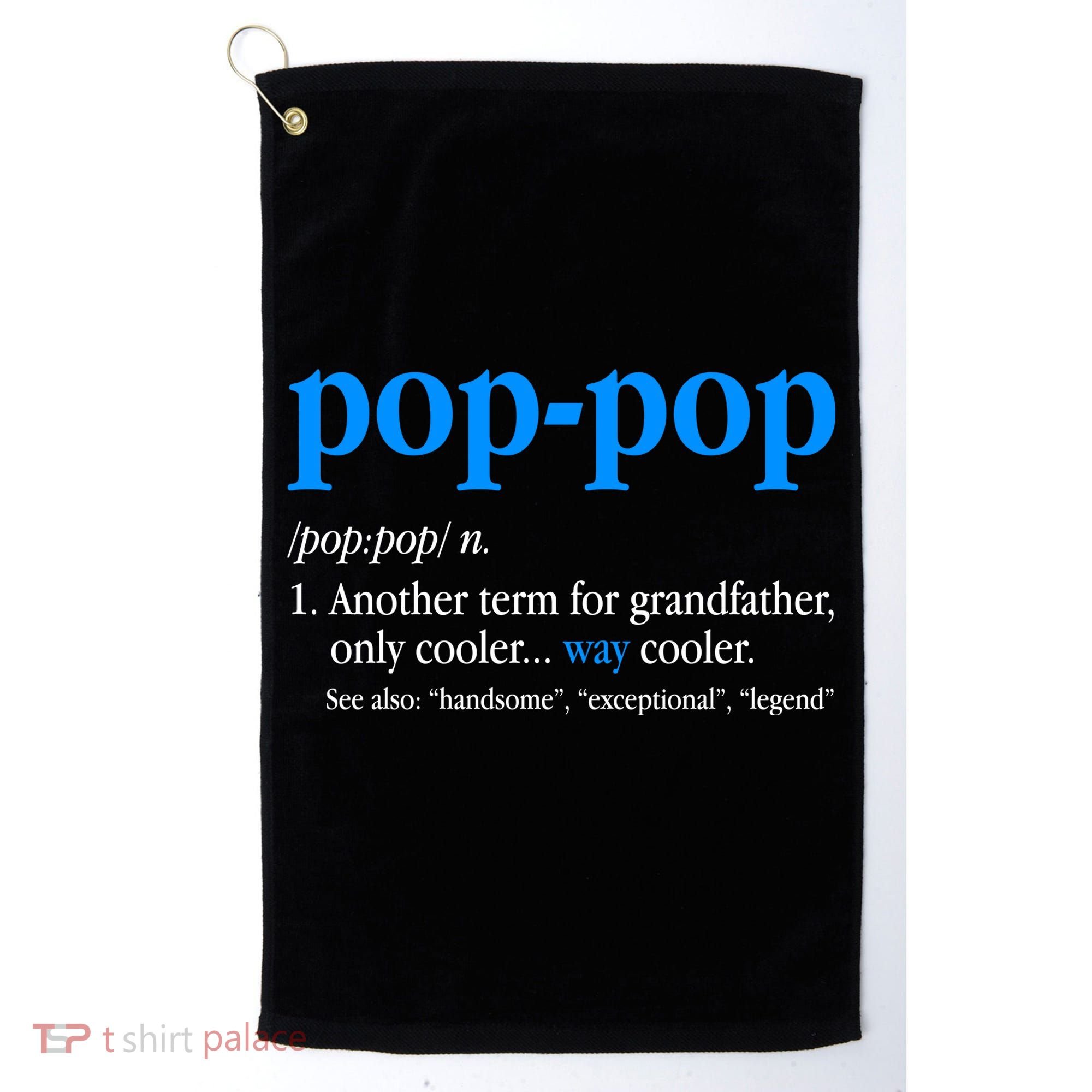 Funny Pop Pop Definition Cool Fathers Day Golf Towel