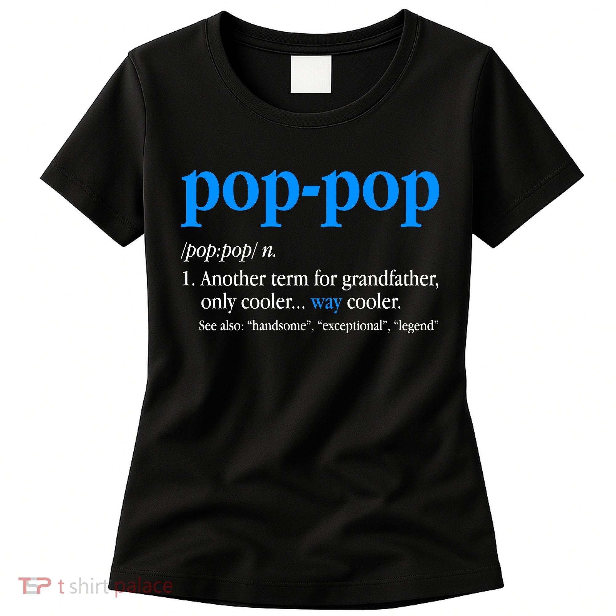 Funny Pop Pop Definition Cool Fathers Day Women's T-Shirt