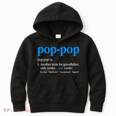 Funny Pop Pop Definition Cool Fathers Day Kids Hoodie