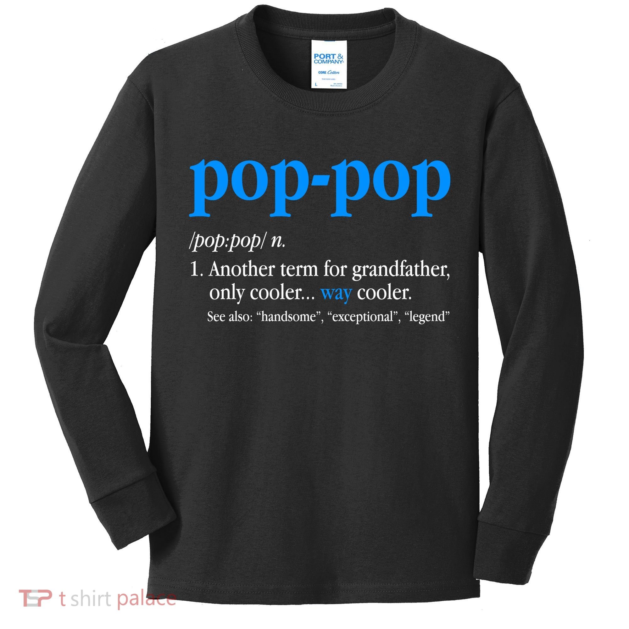 Funny Pop Pop Definition Cool Fathers Day Kids Long Sleeve Shirt