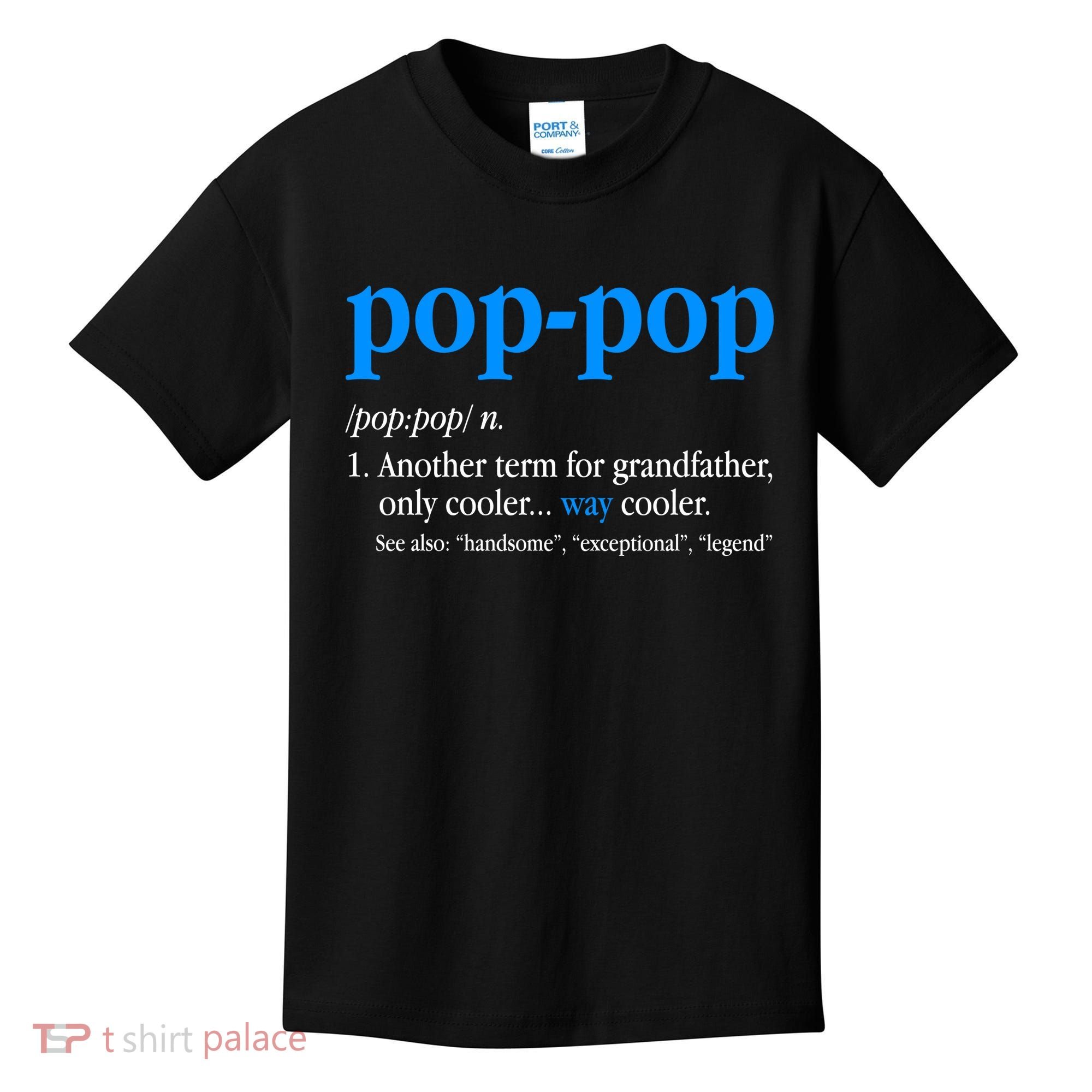 Funny Pop Pop Definition Cool Fathers Day Kids T-Shirt