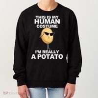 Funny Potato This Is My Human Costume  Women's Sweatshirt thumb 0