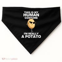 Funny Potato This Is My Human Costume  USA-Made Doggie Bandana thumb 0