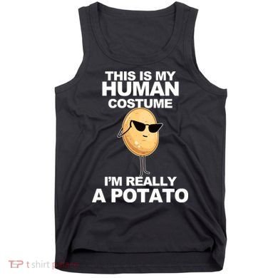 Funny Potato This Is My Human Costume  Tank Top