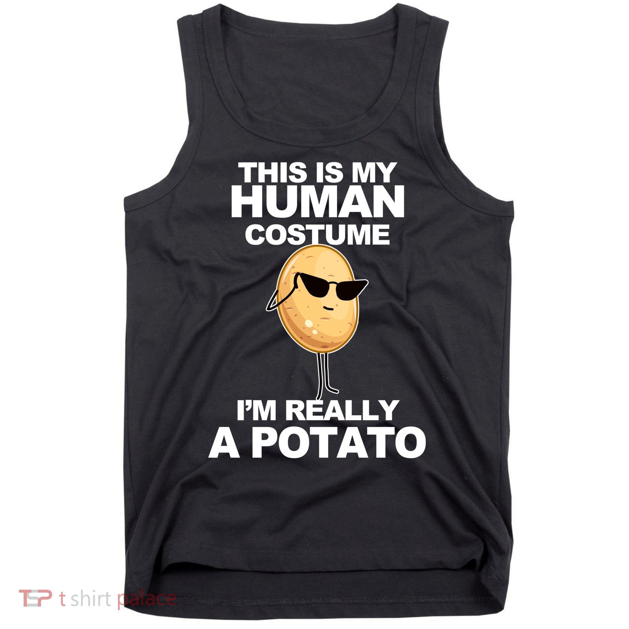 Funny Potato This Is My Human Costume  Tank Top