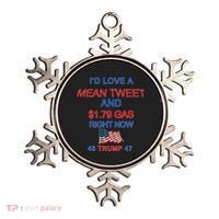 Funny Pro Trump Supporter I'd Love A Mean Tweet Gas Prices Ornament thumb 0