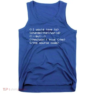Funny Programmer Change The World Tank Top