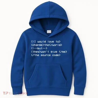 Funny Programmer Change The World Kids Hoodie