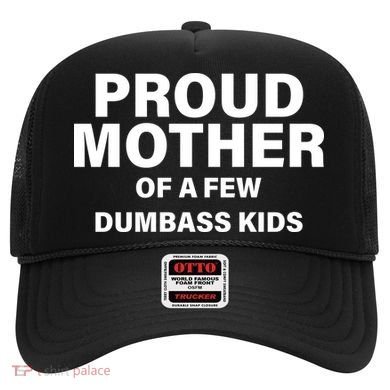 Funny Proud Mother Hat