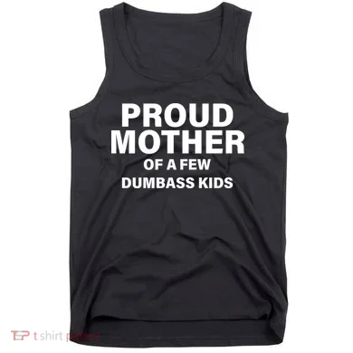 Funny Proud Mother Tank Top