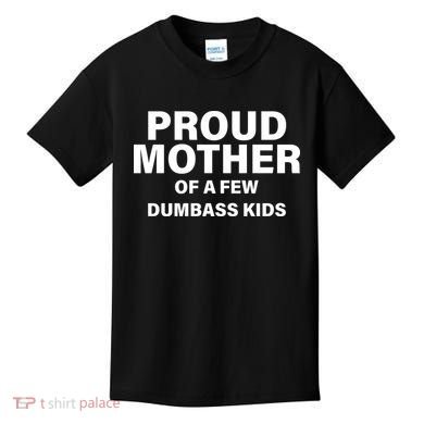 Funny Proud Mother Kids T-Shirt