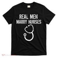Funny Real Men Marry Nurses Medical T-Shirt thumb 0