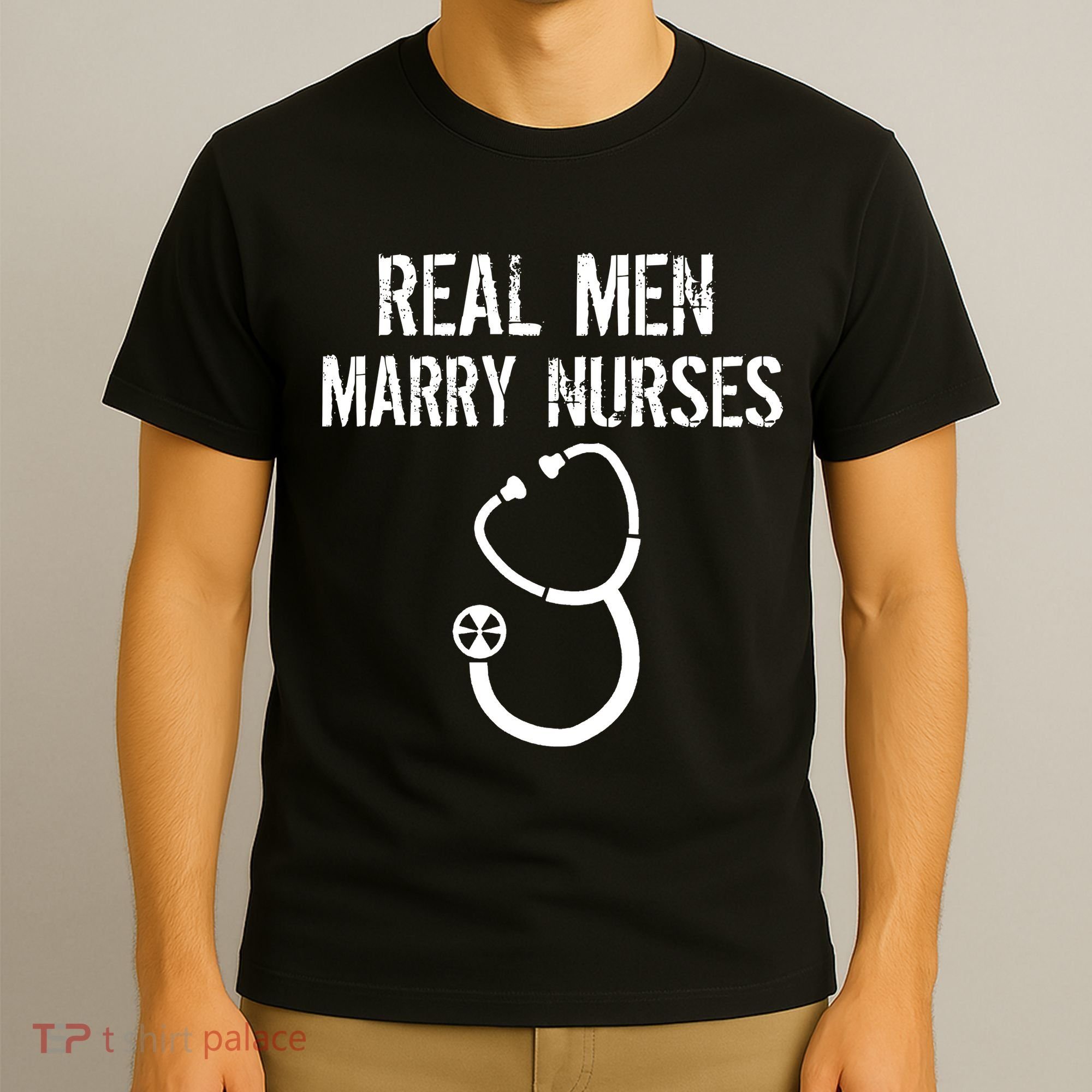 Funny Real Men Marry Nurses Medical T-Shirt