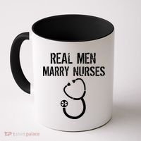 Funny Real Men Marry Nurses Medical Coffee Mug thumb 0