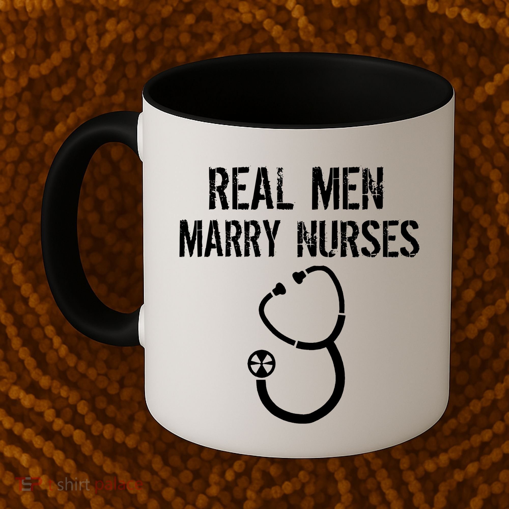 Funny Real Men Marry Nurses Medical Coffee Mug