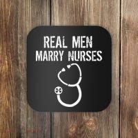 Funny Real Men Marry Nurses Medical Coaster thumb 0