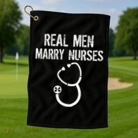 Funny Real Men Marry Nurses Medical Golf Towel thumb 1