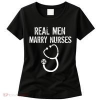 Funny Real Men Marry Nurses Medical Women's T-Shirt thumb 0