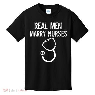Funny Real Men Marry Nurses Medical Kids T-Shirt