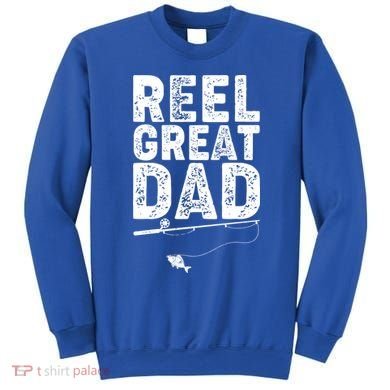 Funny Reel Great Dad Fishing Sweatshirt