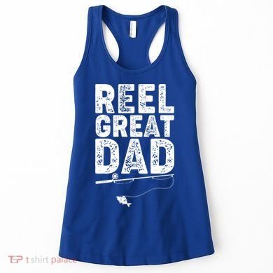 Funny Reel Great Dad Fishing Women's Tank Top