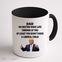 Funny Republican Dad Anti Liberal Child Coffee Mug thumb 1