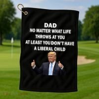 Funny Republican Dad Anti Liberal Child Golf Towel thumb 1