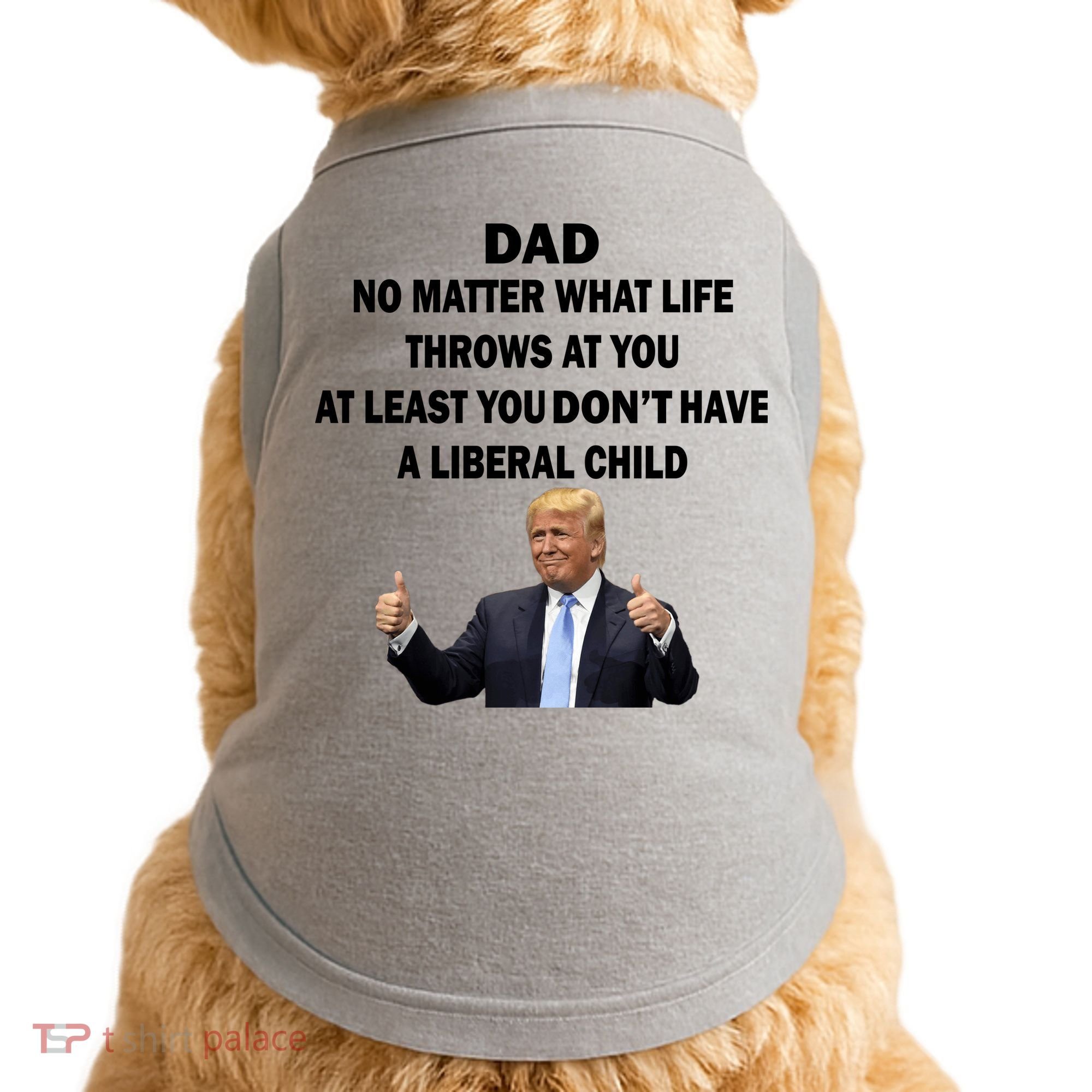 Funny Republican Dad Anti Liberal Child Doggie Tank