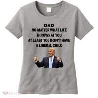 Funny Republican Dad Anti Liberal Child Women's T-Shirt thumb 0