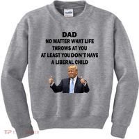 Funny Republican Dad Anti Liberal Child Kids Sweatshirt thumb 0