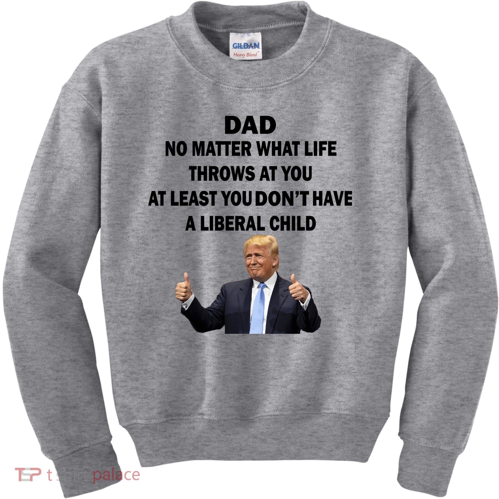 Funny Republican Dad Anti Liberal Child Kids Sweatshirt